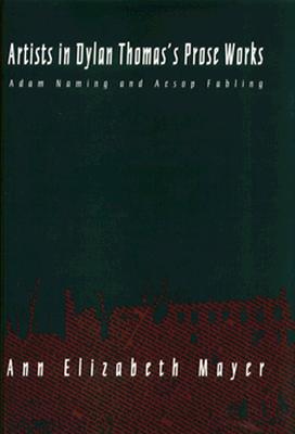 Artists in Dylan Thomas's Prose Works