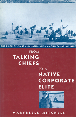 From Talking Chiefs to a Native Corporate Elite