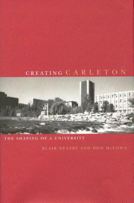 Creating Carleton