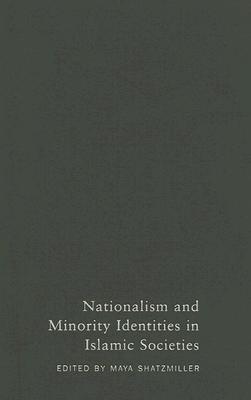 Nationalism and Minority Identities in Islamic Societies