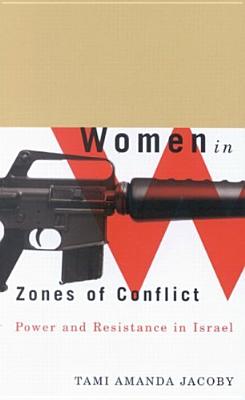 Women in Zones of Conflict