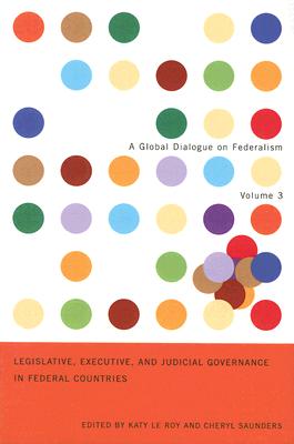 Legislative, Executive, and Judicial Governance in Federal Countries