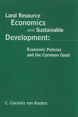 Land Resource Economics and Sustainable Development