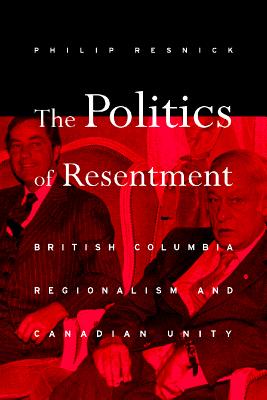 The Politics of Resentment