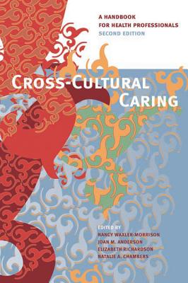 Cross-Cultural Caring, 2nd ed.