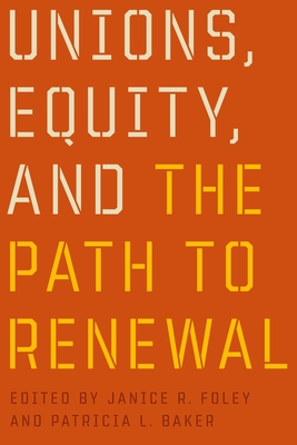 Unions, Equity, and the Path to Renewal