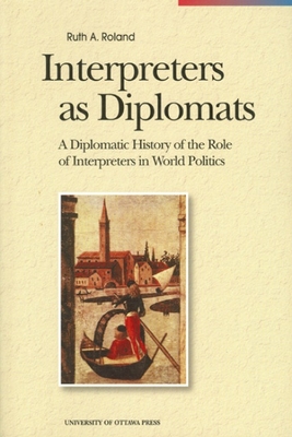 Interpreters as Diplomats