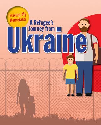 A Refugee''s Journey from Ukraine