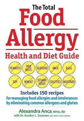 The Total Food Allergy Health and Diet Guide