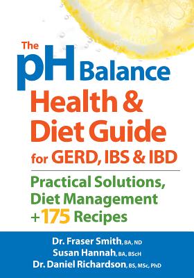 pH Balance Health and Diet Guide for Gerd, IBS and IBD