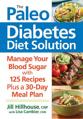 Paleo Diabetes Diet Solution: Manage Your Blood Sugar