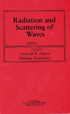 Radiation and Scattering of Waves