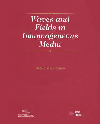 Waves and Fields in Inhomogenous Media