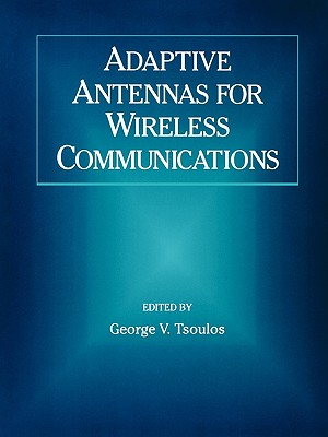 Adaptive Antennas for Wireless Communications