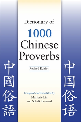 Dictionary of 1000 Chinese Proverbs, Revised Edition