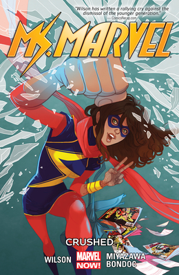 Ms. Marvel Volume 3: Crushed