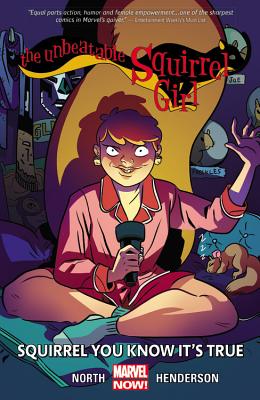 Unbeatable Squirrel Girl, The Volume 2: Squirrel You Know It's True