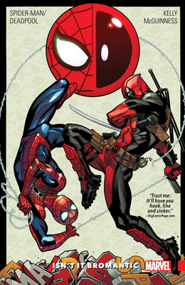 Spider-man/deadpool Vol. 1: Isn't It Bromantic