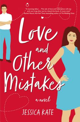 Love and Other Mistakes