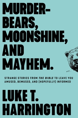 Murder-Bears, Moonshine, and Mayhem