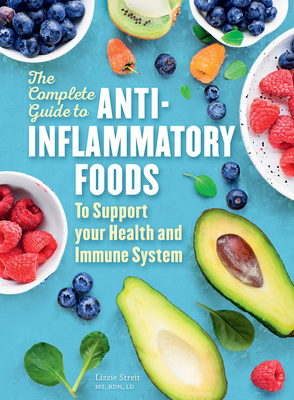 The Complete Guide to Anti-Inflammatory Foods