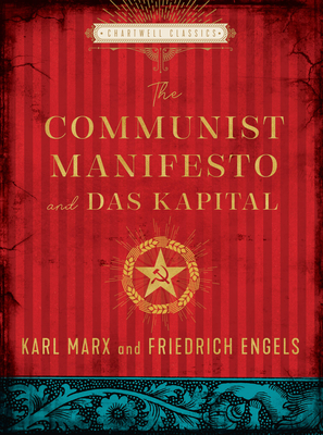 The Communist Manifesto and Das Kapital