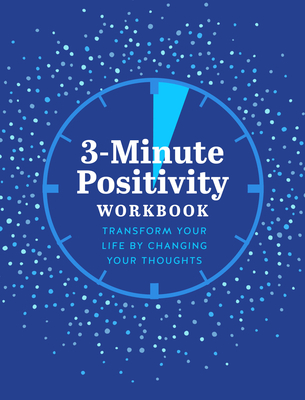 3-Minute Positivity Workbook