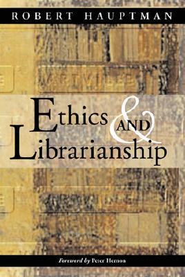 Ethics and Librarianship