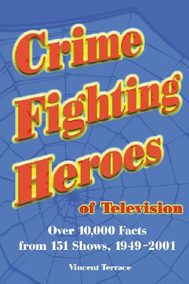 Crime Fighting Heroes of Television