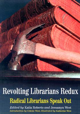 Revolting Librarians Redux