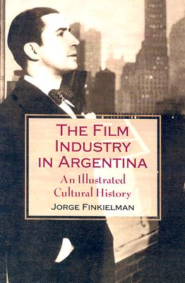 The Film Industry in Argentina