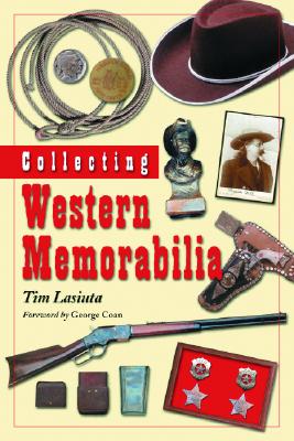 Collecting Western Memorabilia