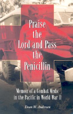 Praise the Lord and Pass the Penicillin