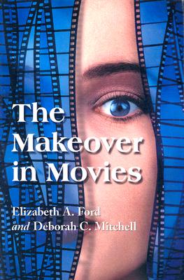 The Makeover in Movies