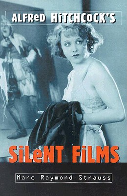 Alfred Hitchcock's Silent Films