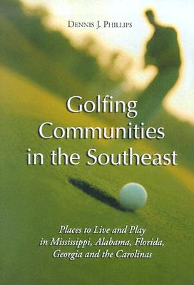 Golfing Communities in the Southeast