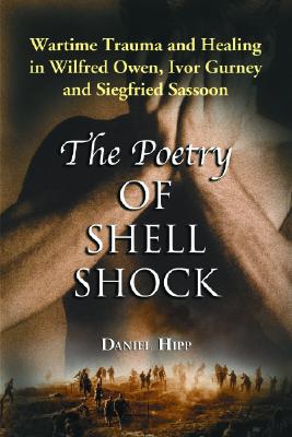 The Poetry of Shell Shock