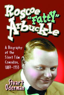 Roscoe ""Fatty"" Arbuckle