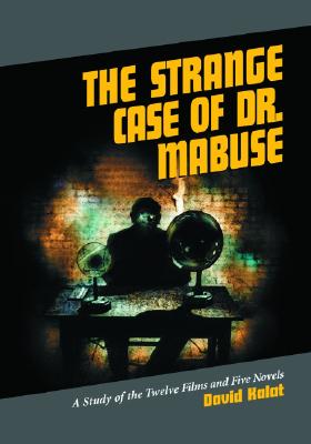 The Strange Case of Dr. Mabuse