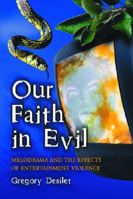 Our Faith in Evil