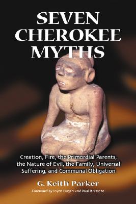 Seven Cherokee Myths