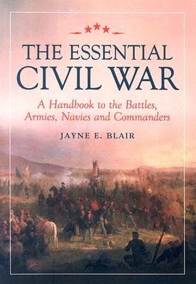 The Essential Civil War