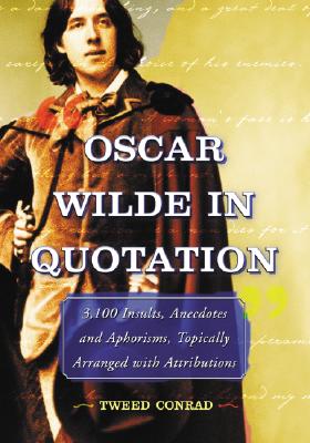 Oscar Wilde in Quotation