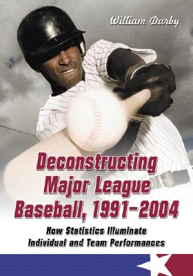 Deconstructing Major League Baseball, 1991-2004