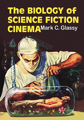 The Biology of Science Fiction Cinema