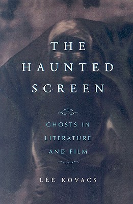 The Haunted Screen