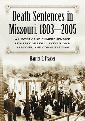 The Death Penalty in Missouri