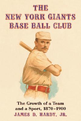 The New York Giants Base Ball Club