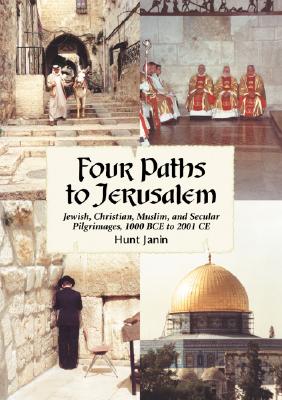 Four Paths to Jerusalem