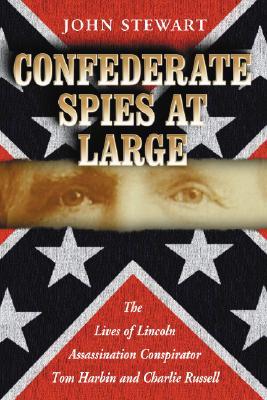 Confederate Spies at Large